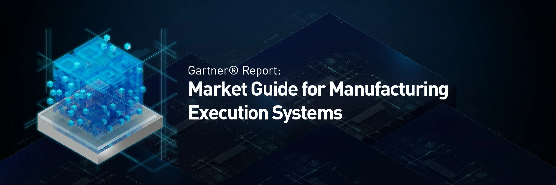Gartner Market Guide MES Gartner Market Guide MES